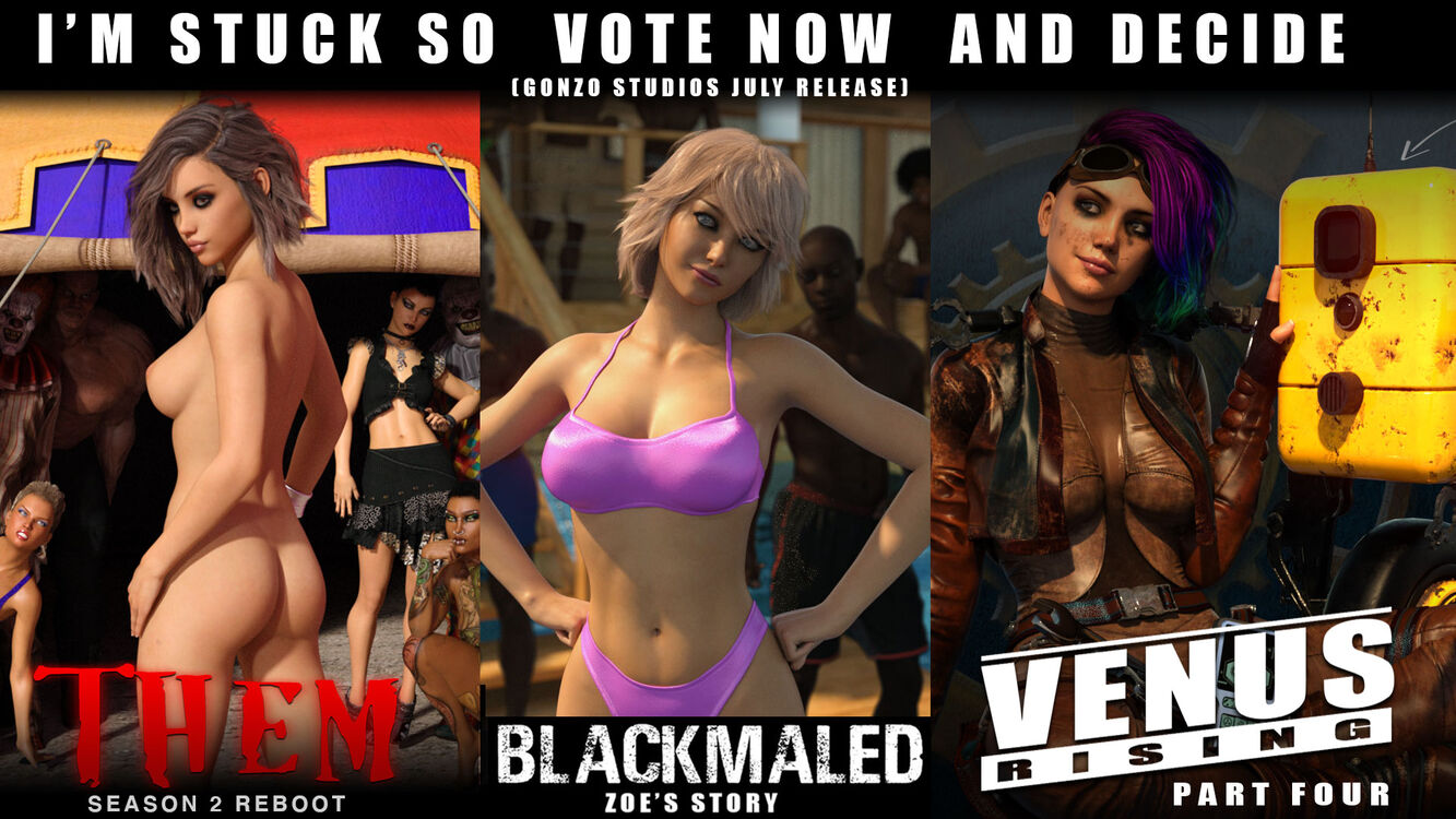 Vote now for Gonzo Studios July Release