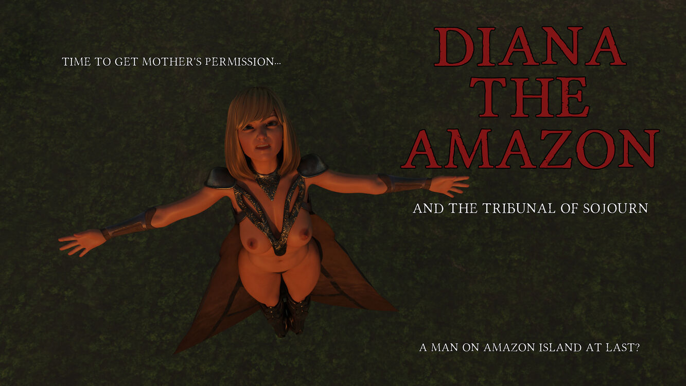 Diana the Amazon and the Tribunal of Sojourn