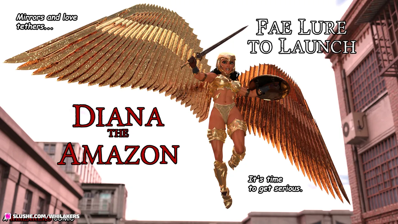 Diana the Amazon - Fae Lure to Launch