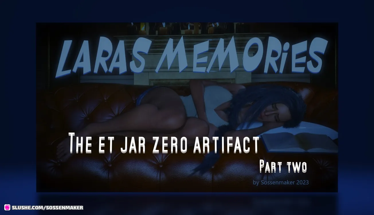 Laras Memories Part II 
