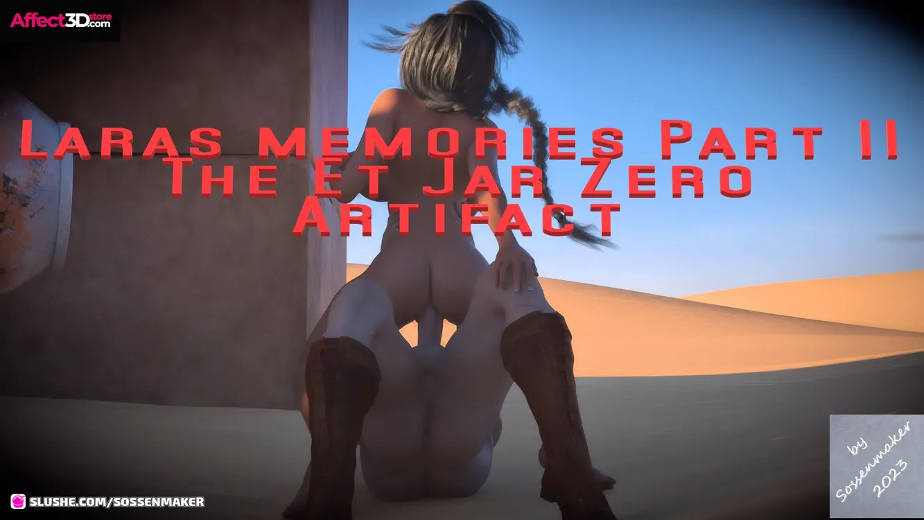 Laras memories Part II The Et Jar Zero Artifact
