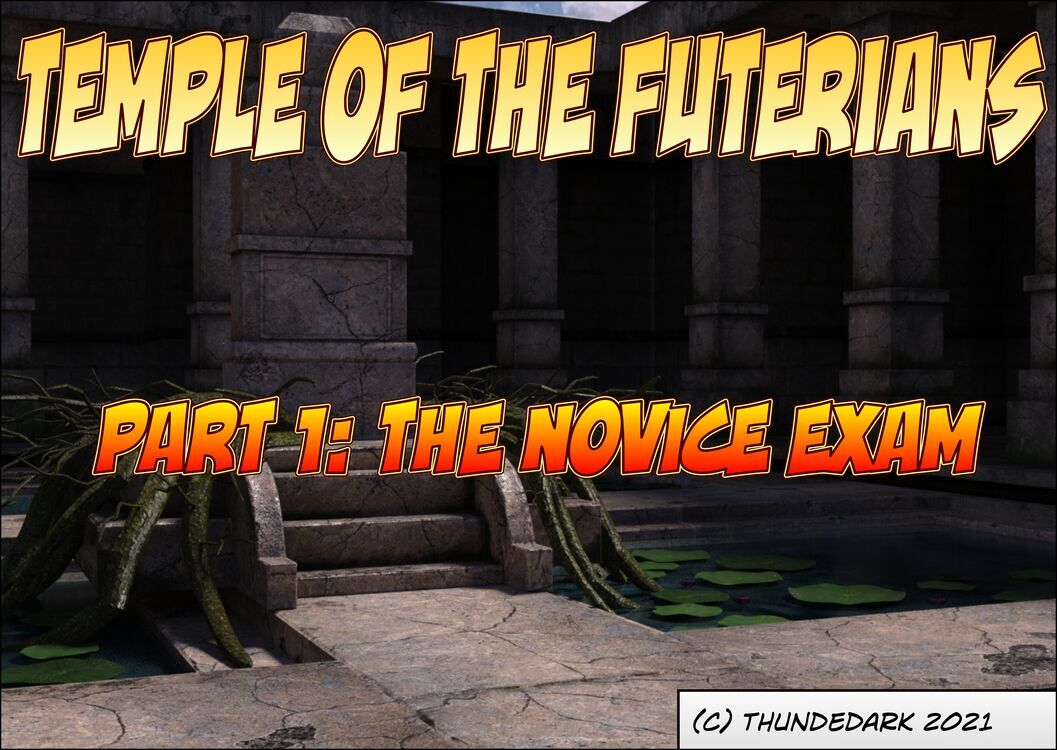 Temple of the Futerians Part 1: The Novice Exam