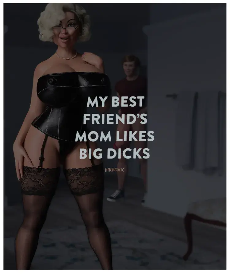 Best Friend\'s Mom Likes Big Dicks
