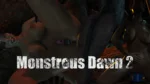 Release Monstrous Dawn 2